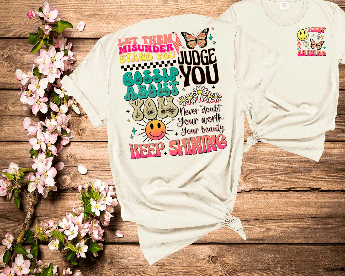 Let them judge you keep shining Mental Health Comfort Colors