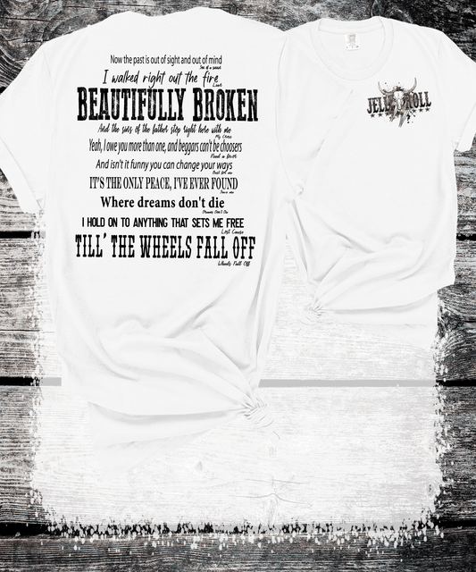 Comfort Colors®  Beautifully Broken Country Music-Inspired Jelly Roll Lyrics, Country Music, Drug and Alcohol Recovery, Mental Health Recovery